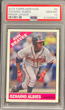 2015 Topps Heritage Ozhaino (Ozzie) Albies Minor League PSA 10