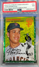 2023 Platinum Anniversary Juan Marichal Toile White/Green Ref PSA 7